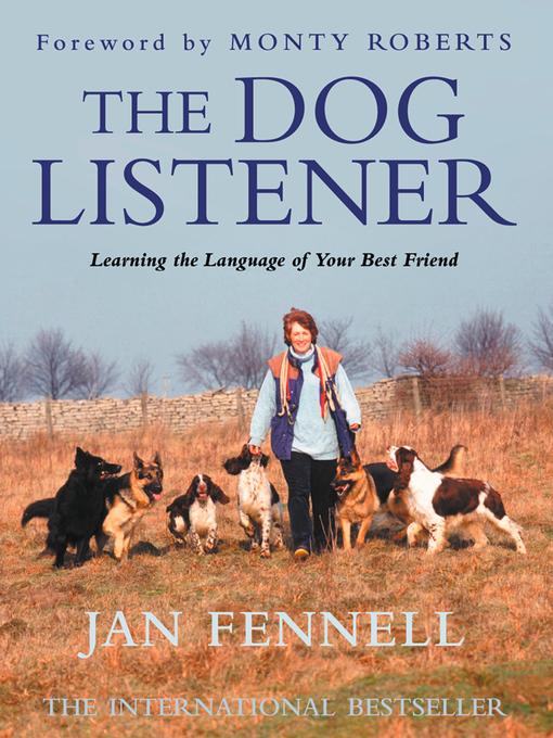 Title details for The Dog Listener by Jan Fennell - Available